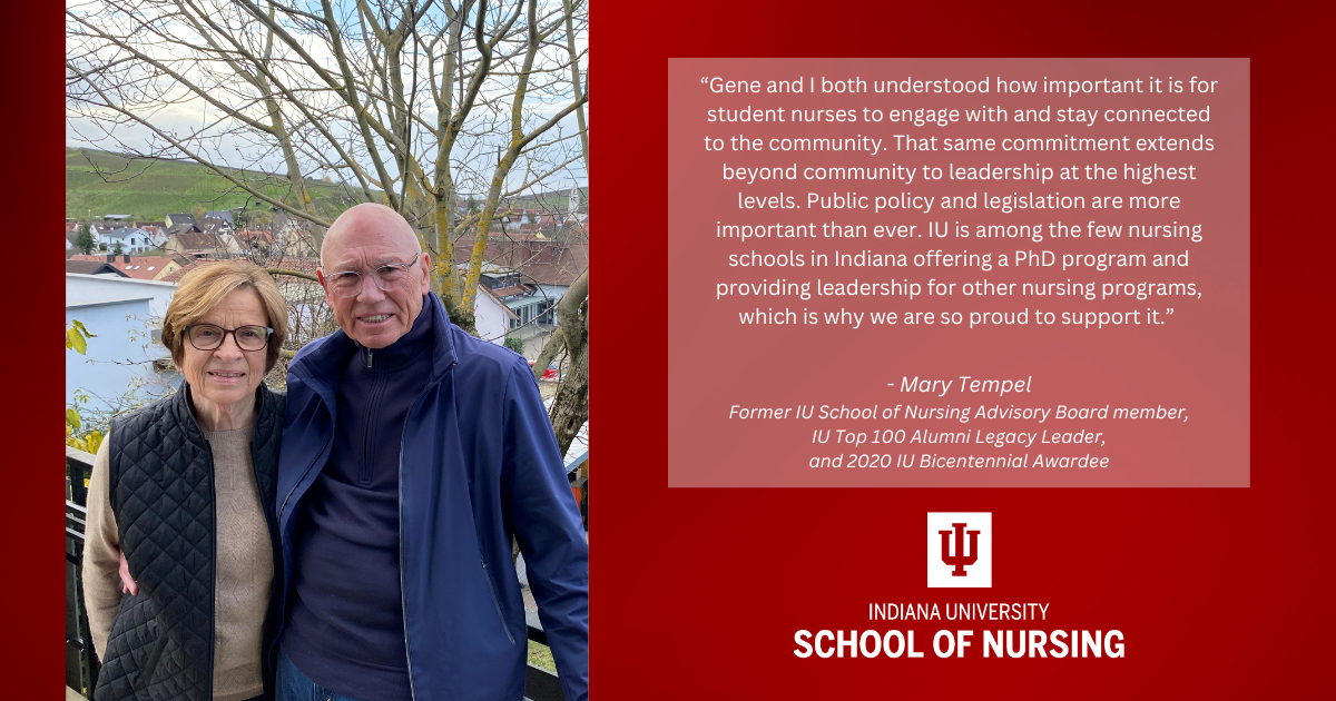 A photo features Mary and Gene Tempel standing outdoors together, alongside a quote from Mary about supporting the IU School of Nursing and community leadership. The IU School of Nursing logo is below the quote.